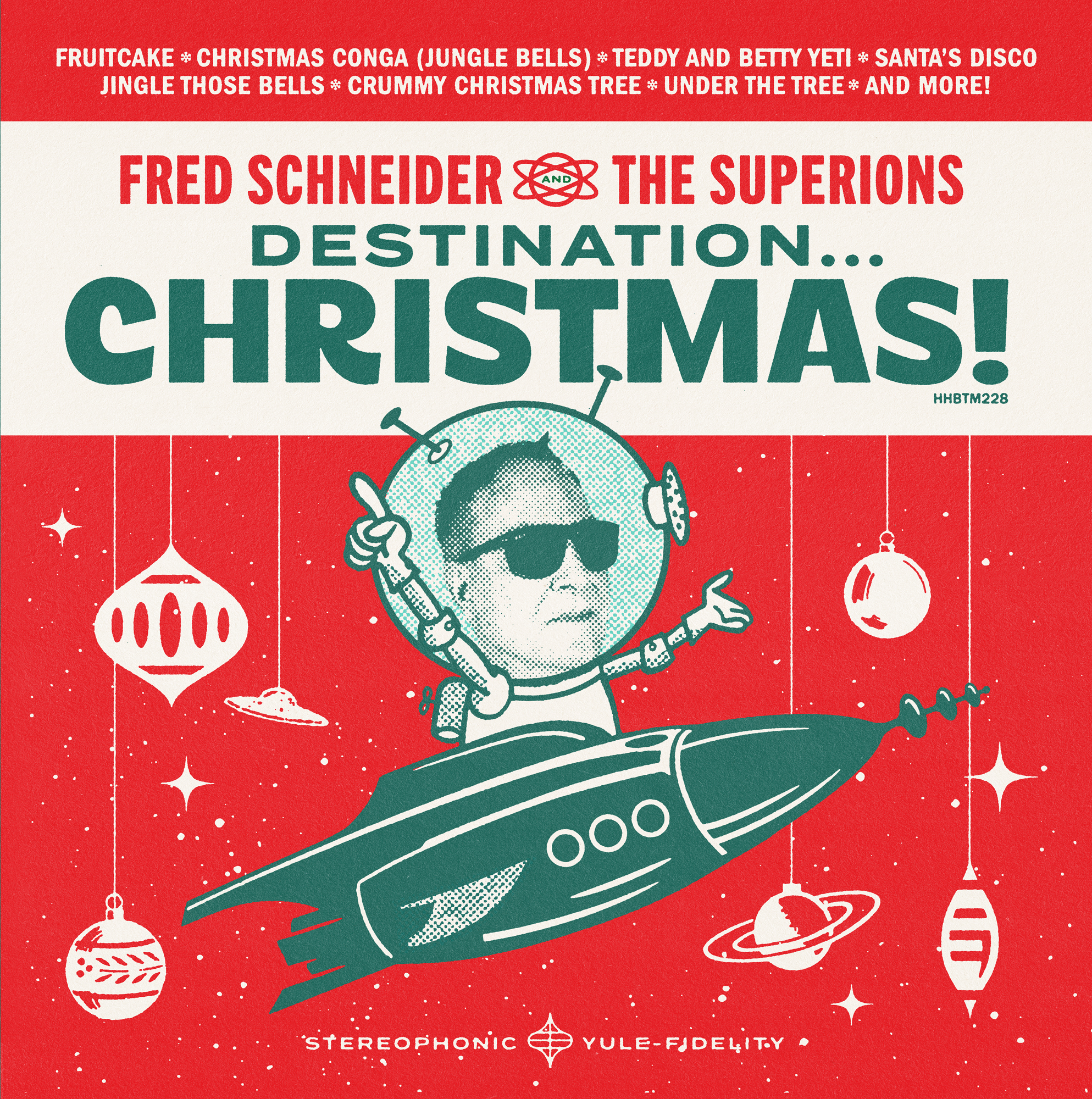 Fred Schneider & The Superions – Destination… Christmas! – HHBTM
